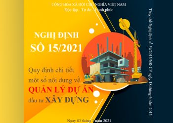 nghi-dinh-15-2021-nd-cp-ve-quan-ly-du-an-dau-tu-xay-dung