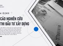 Quy định về thẩm định báo cáo nghiên cứu khả thi đầu tư xây dựng