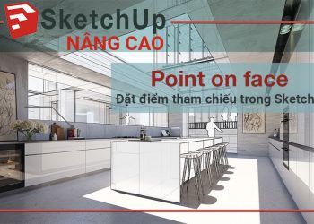 dat-diem-tham-chieu-trong-sketchup-2020-11