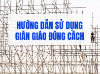 Hướng dẫn sử dụng giàn giáo đúng cách