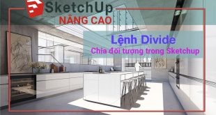 lenh-divide-chia-doi-tuong-trong-sketchup-2020