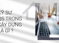 Kỹ sư QS trong xây dựng là gì ?