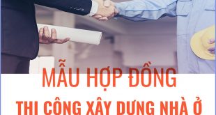 mau-hop-dong-thi-cong-xay-dung-nha-o-nam-2022