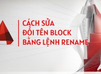 Cách dùng lệnh Rename đổi tên block trong CAD