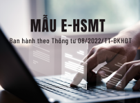 Mẫu E-HSMT và mẫu báo cáo đánh giá E-HSDT theo Thông tư 08/2022/TT-BKHĐT file word