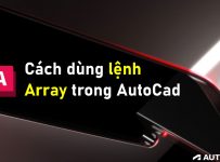 Cách dùng lệnh Array trong autocad để nhân bản đối tượng