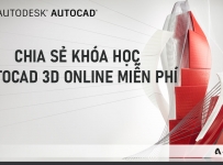 Chia sẻ khóa học AutoCAD 3D online miễn phí link Google Driver